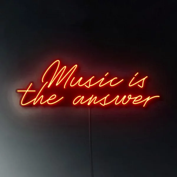 Cartel Neón Led Music is the answer